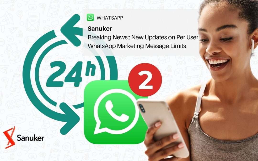 Understanding WhatsApp’s New Marketing Message Limits: What Every Business Needs to Know