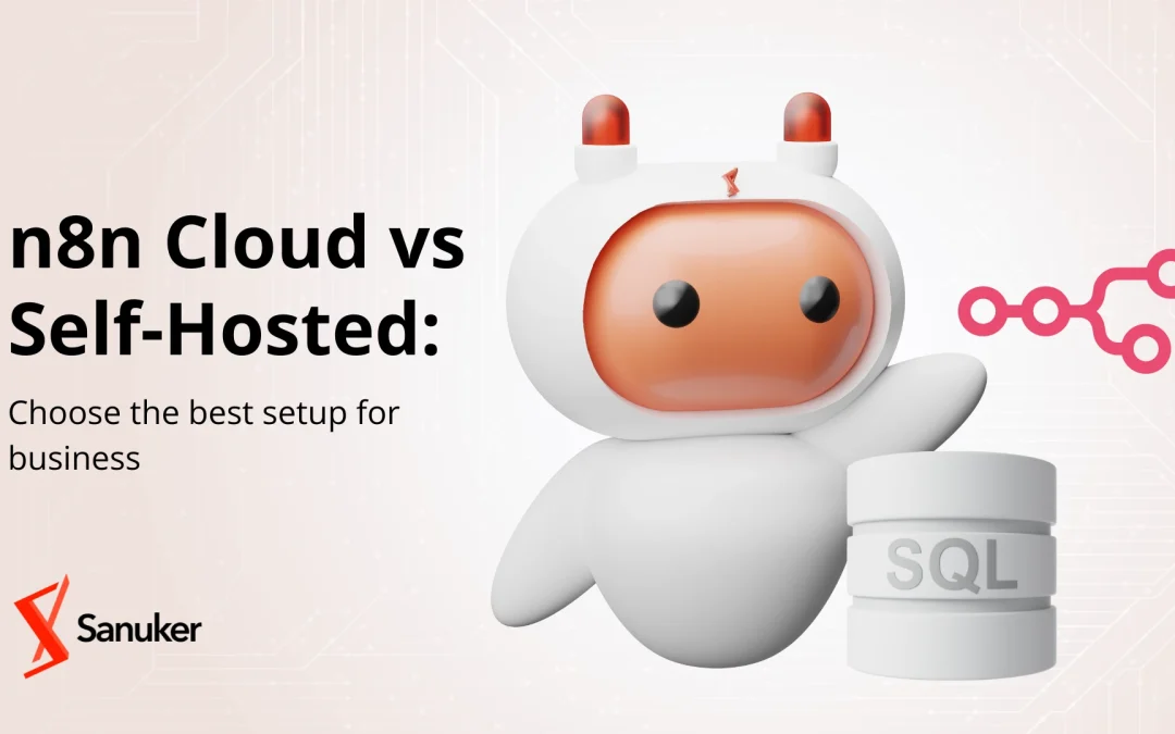 Cloud vs Self-Hosting: How to Choose the Best WOZTELL n8n Setup for Enterprise Automation